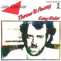 Joe Cocker - Threw It Away / Easy Rider - 7" - Island 105 499 (D) 1983