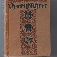 Königl. Operndirektor a.D. Ferdinand v. Strantz: Opernführer – Opern, Singspiele