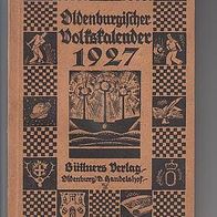 Oldenburgischer Volkskalender 1927 (Heimatkalender)