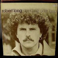 12"LONG, Robert · Über kurz oder lang (RAR 1979)
