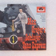 Max Greger - Max Greger´s Schlager-Tanz-Express, Single - Polydor 1961