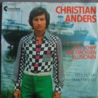 7" Christian Anders - Das Schiff der grossen Illusionen