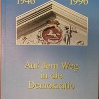 Auf dem Weg in die Demokratie (1946-1996)