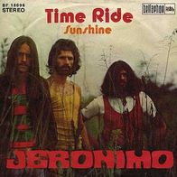 7"JERONIMO · Time Ride (RAR 1972)