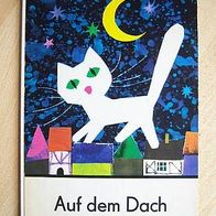 Auf dem Dach + Bilderbuch + altes Kinderbuch + DDR + Walter Krumbach