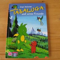 tolles Buch Tabaluga und seine Freunde - Gregor Rottschalk (0313)