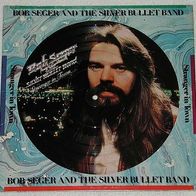 12"BOB SEGER AND THE SILVER BULLET BAND · Stranger In Town (PicDisc 1978)