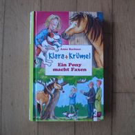Klara + Krümmel ein Pony macht Faxen ISBN 9783785553497