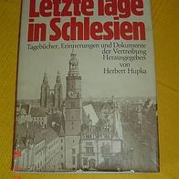 Letzte Tage in Schlesien / Herbert Hupka