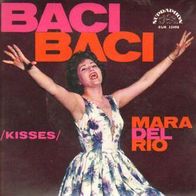 Mara Del Rio - Baci Baci, Baci (Kisses) 45 EP 7" Supraphon 1962