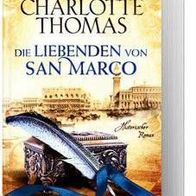 Die liebenden von San Marco - Roman von Charlotte Thomas