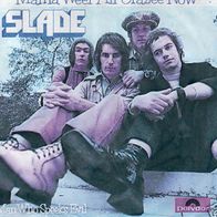 7" Single von Slade - Mama Weer All Crazee Now