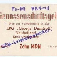 Genossenschaftsgeld 10 Mark gelb / rot LPG "Georgi Dimitroff" Neuholland