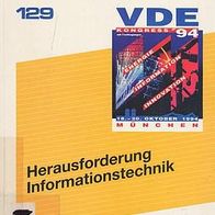 ITG-Fachbericht 129: Herausforderung Informationstechnik