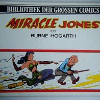 Miracle Jones-Burn Hogarth-Hethke,1. Auflage 1981, guter Zustand !!