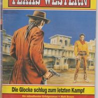 Bastei Texas - Western Band 1151 " Die Glocke schlug zum letzten Kampf "