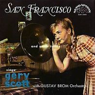 Gery Scott with Gustav Brom Orchestra - San Francisco 45 EP 7"