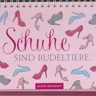 Schuhe sind Rudeltiere: Wortschätzchen (21cl)