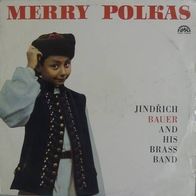 Jindrich Bauer And His Brass Band - Merry Polkas