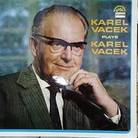 Karel Vacek - Plays Karel Vacek