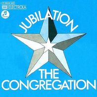 The Congregation - Jubilation - 7" - Columbia 1C 006-05 403 (D) 1973