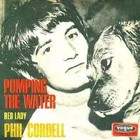 Phil Cordell - Pumping The Water / Red Lady - 7" - Vogue DV 14955 (D) 1969