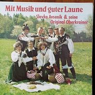 Slavko Avsenik & Seine Original Oberkrainer - Mit Musik Und Guter Laune