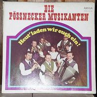 Die Pössnecker Musikanten - Heut´ Laden Wir Euch Ein!