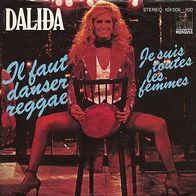 7"DALIDA · Il faut danser reggae (RAR 1980)