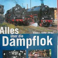 Alles über die Dampflok