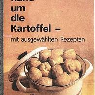 Buch Rund um die Kartoffel - mit ausgewählten Rezepten, Crummenerl/ Persch (TB)