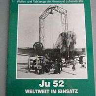 Waffen-Arsenal (168): JU 52 weltweit im Einsatz