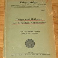 Schmidt, Wolfgang - Träger und Methoden der britischen Außenpolitik