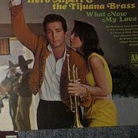 Herb Alpert & the Tijuana Brass What now my Love LP