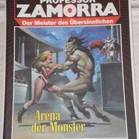 Professor Zamorra (Bastei) Nr. 783 * Arena der Monster* ROBERT LAMONT
