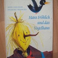 Hans Fröhlich und das Vogelhaus + altes DDR Kinderbuch + 1987