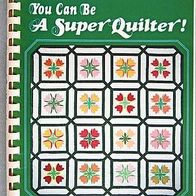 Buch: Carla J. Hassel You can be a SuperQuilter!