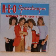 R E O Speedwagon - Wherever You´re Goin´ / Shakin´ It Loose, Single - Epic 1985