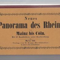 Neues Panorama des Rheins von Mainz bis Cöln 1868 - Reprint