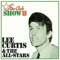 Lee Curtis & The All Stars - Star Club Show 3 - 12" LP -Star Club Line (White Wax)(D)