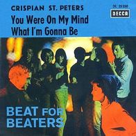 Crispian St. Peters - You Were On My Mind - 7" - Decca DL 25 230 (D) 1965