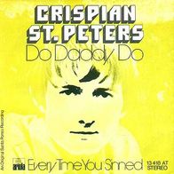Crispian St. Peters - Do Daddy Do - 7" - Ariola 13 418 AT (D) 1974