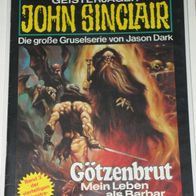 John Sinclair (Bastei) Nr. 319 * Götzenbrut* 1. AUFLAGe