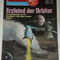 Perry Rhodan (Pabel) Nr. 985 * Erzfeind der Orbiter* 1. Auflage