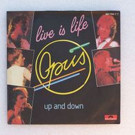 Opus - Live is life / Up and down, Single - Polydor 1984