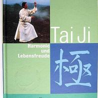 Buch "Tai Ji Harmonie und Lebensfreude" (gebunden)