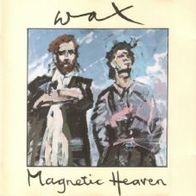 Wax - Magnetic heaven