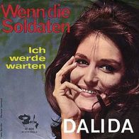 7"DALIDA · Wenn die Soldaten (RAR 1969)