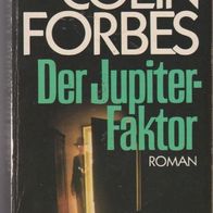 Der Jupiter Faktor Roman von Colin Forbes