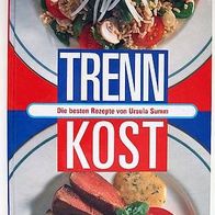 Kochen Trennkost Die besten Rezepte von Ursula Summ (gebunden)